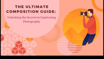 أسرار التكوين: إطلاق العنان لقوة التصوير الفوتوغرافي الرائع